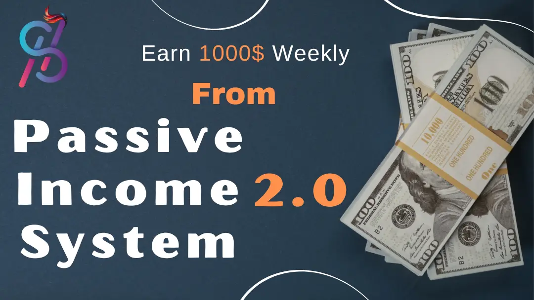 passive income system 2.0